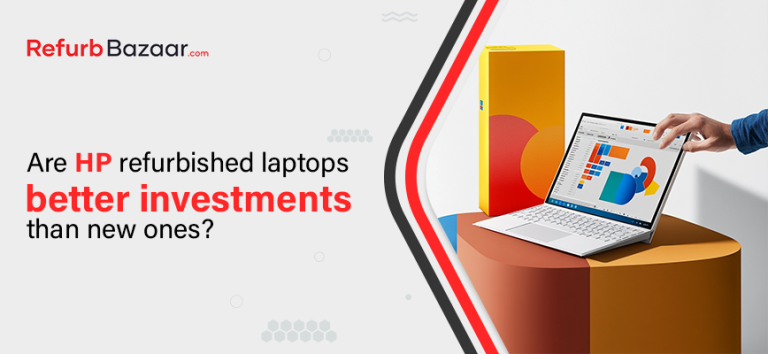 Are HP refurbished laptops better investments than new ones